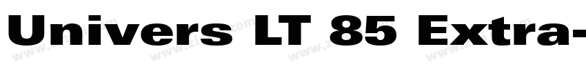 Univers LT 85 Extra字体转换